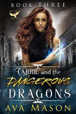 Book cover for Carrie and the Dangerous Dragons