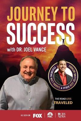 Book cover for Journey to Success with Dr. Joel Vance