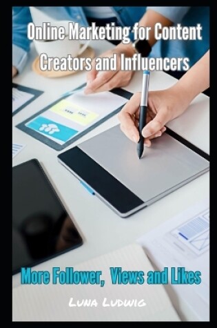 Cover of Online Marketing for Content Creators and Influencers