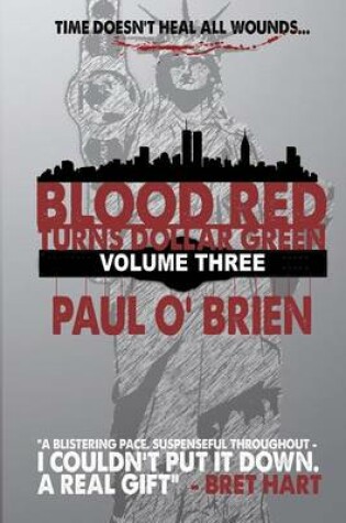 Cover of Blood Red Turns Dollar Green Volume 3