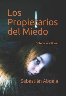 Book cover for Los Propietarios del Miedo