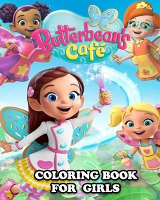 Book cover for Butterbean's Cafe Coloring Book for Girls