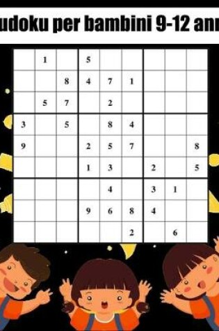 Cover of sudoku per bambini 9-12 anni