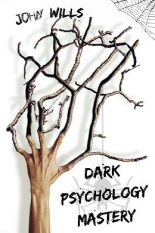 Cover of Dark Psychology Mastery