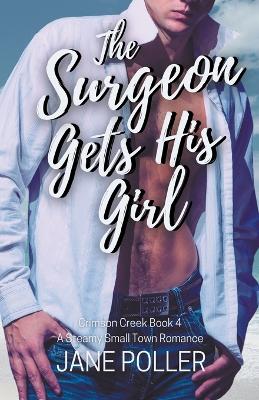 Book cover for The Surgeon Gets His Girl