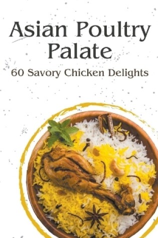 Cover of Asian Poultry Palate