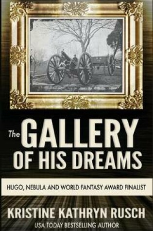 Cover of The Gallery of His Dreams