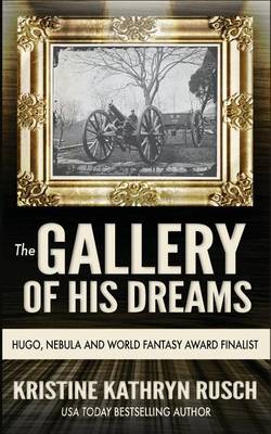 Book cover for The Gallery of His Dreams