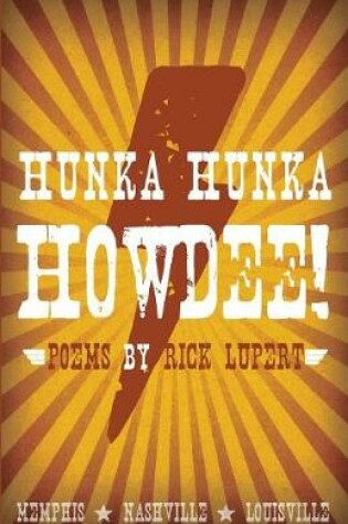 Cover of Hunka Hunka Howdee! Poetry from Memphis, Nashville, and Louisville