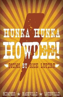 Book cover for Hunka Hunka Howdee! Poetry from Memphis, Nashville, and Louisville