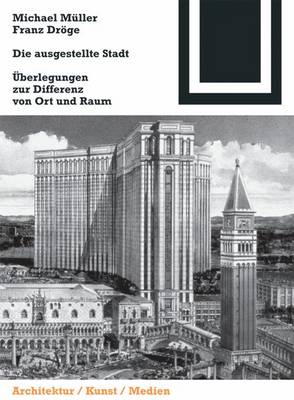 Book cover for Die Ausgestellte Stadt