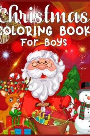 Cover of Christmas Coloring Book For Boys