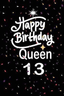 Book cover for Happy birthday queen 13