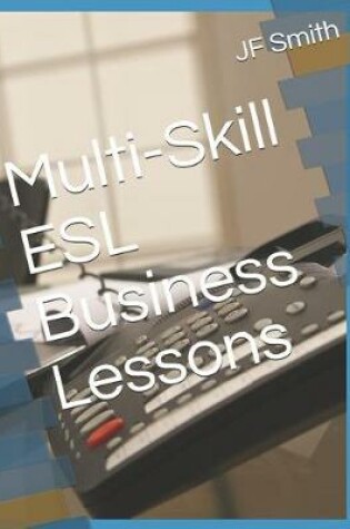 Cover of Multi-Skill ESL Business Lessons