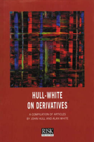 Cover of Hull-White on Derivatives
