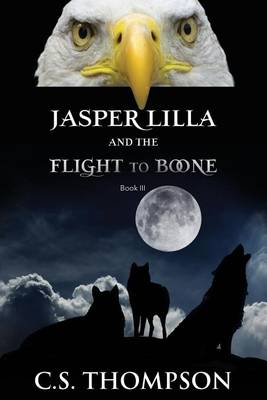 Book cover for Jasper Lilla and The Flight to Boone