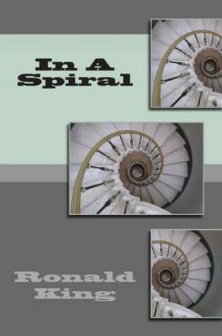 Cover of In A Spiral