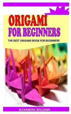 Cover of Origami for Beginners