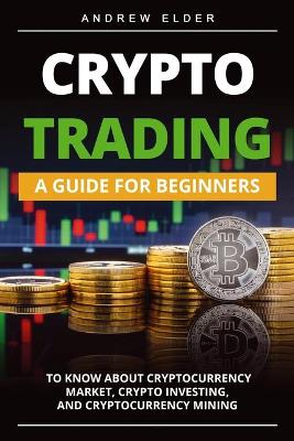 Book cover for Crypto Trading