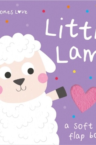 Cover of Little Ones Love Little Lamb