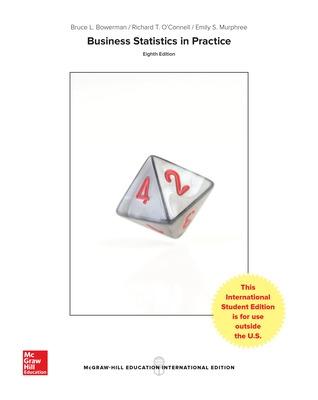 Book cover for Business Statistics in Practice: Using Data, Modeling, and Analytics