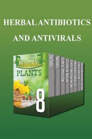 Cover of Herbal Antibiotics and Antivirals