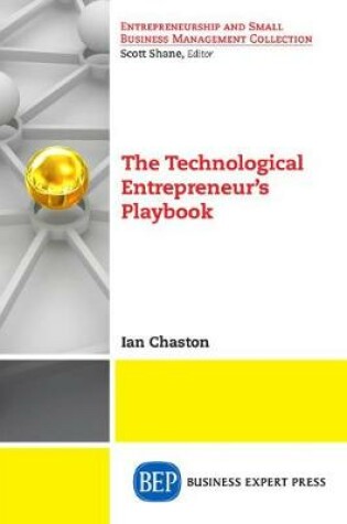Cover of The Technological Entrepreneur’s Playbook