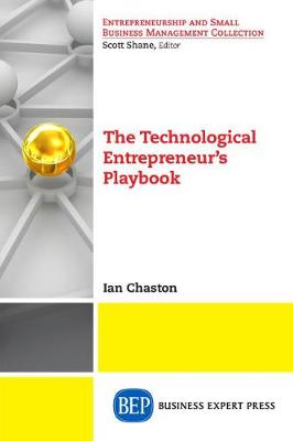 Book cover for The Technological Entrepreneur’s Playbook