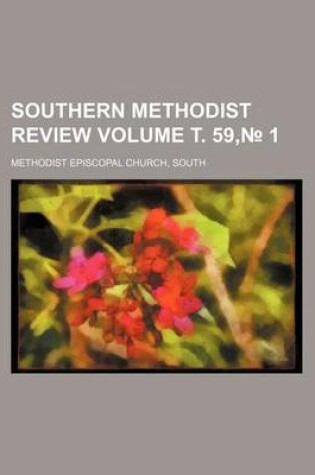 Cover of Southern Methodist Review Volume . 59, 1