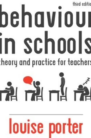 Cover of Behaviour in Schools: Theory and practice for teachers