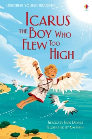 Cover of Icarus, the Boy Who Flew Too High