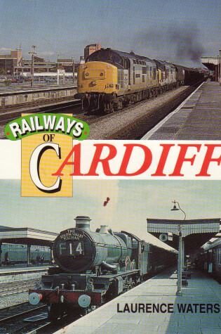 Cover of Railways of Cardiff