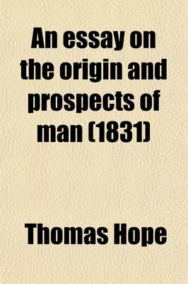 Book cover for An Essay on the Origin and Prospects of Man (Volume 1)