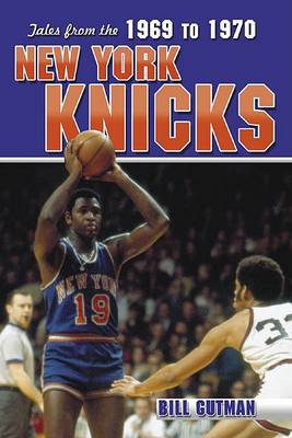 Book cover for Tales from the 1969-1970 New York Knicks