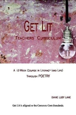 Cover of Get Lit: A Teacher's Cirriculum