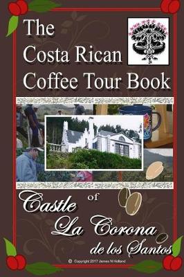 Book cover for The Costa Rican Coffee Tour Book
