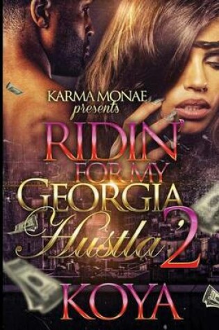 Cover of Ridin' for My Georgia Hustla 2