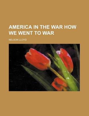 Book cover for America in the War How We Went to War