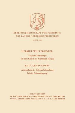 Cover of Vakuum-Metallurgie Auf Dem Gebiet Der Nichteisen-Metalle / Anwendung Der Vakuumbehandlung Bei Der Stahlerzeugung