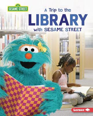 Book cover for A Trip to the Library with Sesame Street (R)