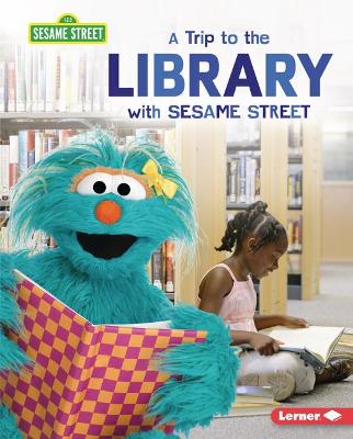 Cover of A Trip to the Library with Sesame Street (R)