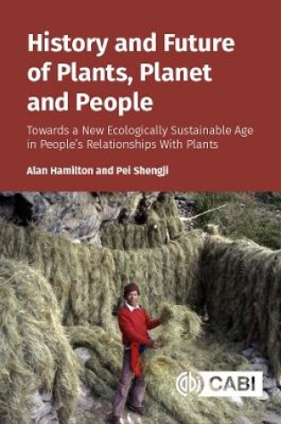 Cover of History and Future of Plants, Planet and People