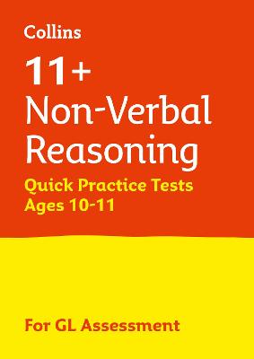 Book cover for 11+ Non-Verbal Reasoning Quick Practice Tests Age 10-11 (Year 6)