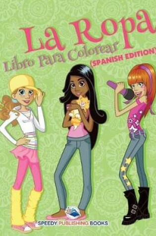 Cover of La Ropa Libro Para Colorear (Spanish Edition)