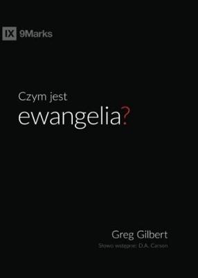 Book cover for Czym Jest Ewangelia (What Is the Gospel?) (Polish)