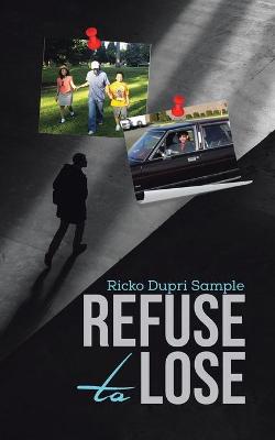 Book cover for Refuse to Lose