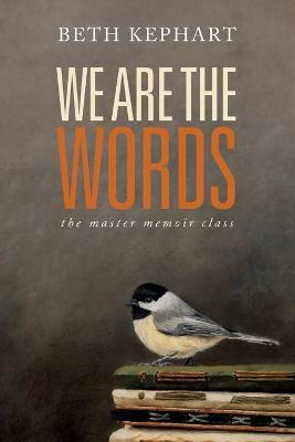 Book cover for We Are the Words