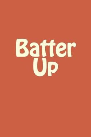 Cover of Batter Up