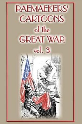 Cover of Raemaekers Cartoons of the Great War Vol. 3