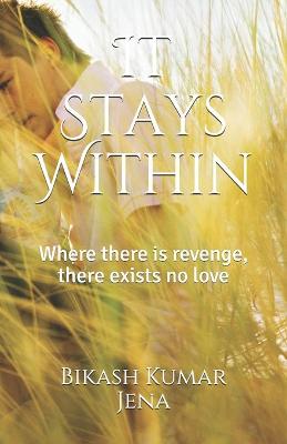 Book cover for It Stays Within